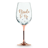 "Bride To Be" Rose Gold Wine Glass