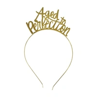 Aged To Perfecton Headband