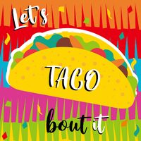 Let's Taco Bout It Fiesta Lunch Napkins - Pk 16